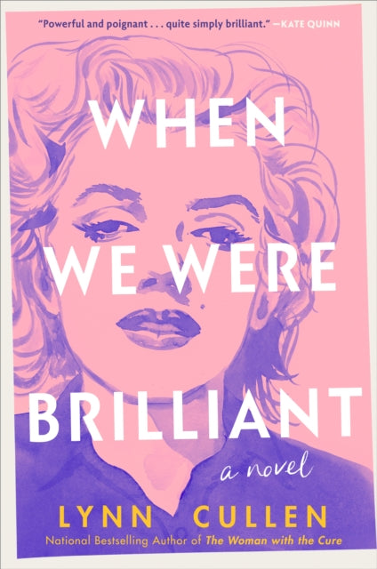 When We Were Brilliant - Book from The Bookhouse Broughty Ferry- Just £26.99! Shop now