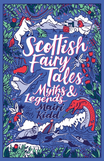 Scottish Fairy Tales, Myths and Legends - Book from The Bookhouse Broughty Ferry- Just £7.99! Shop now