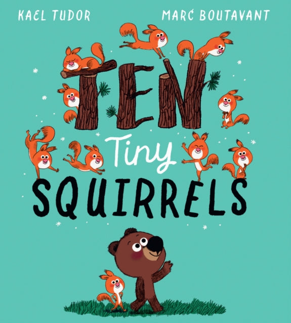 Ten Tiny Squirrels (PB) - Book from The Bookhouse Broughty Ferry- Just £7.99! Shop now