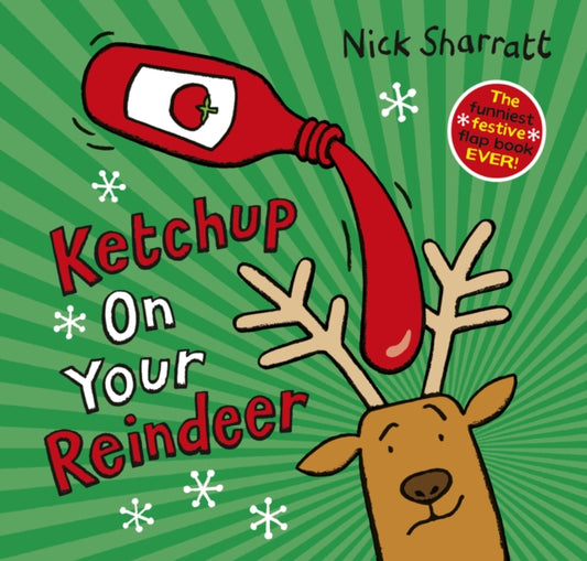 Ketchup on Your Reindeer (PB) - Book from The Bookhouse Broughty Ferry- Just £8.99! Shop now
