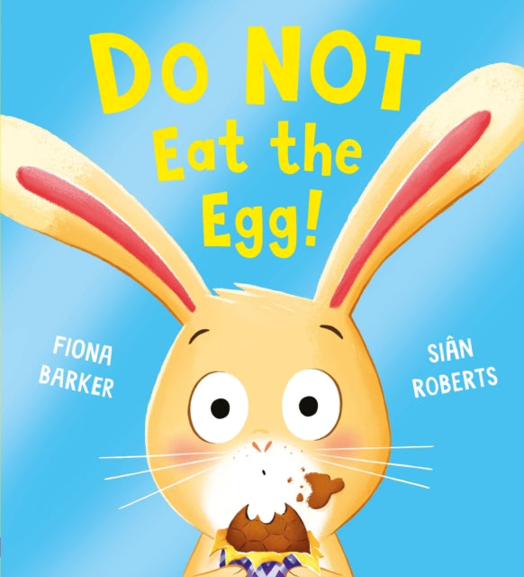 Do NOT Eat the Egg - Book from The Bookhouse Broughty Ferry- Just £7.99! Shop now