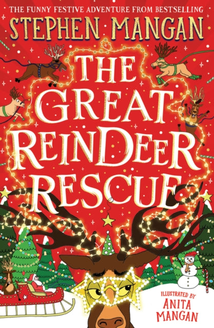 The Great Reindeer Rescue - Book from The Bookhouse Broughty Ferry- Just £7.99! Shop now