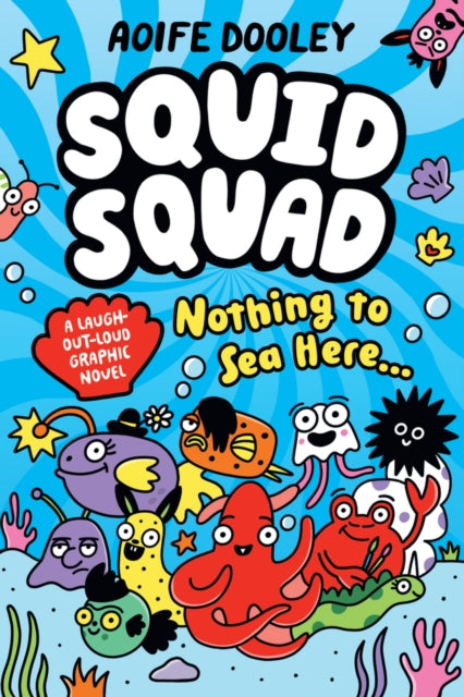 The Squid Squad - Book from The Bookhouse Broughty Ferry- Just £9.99! Shop now