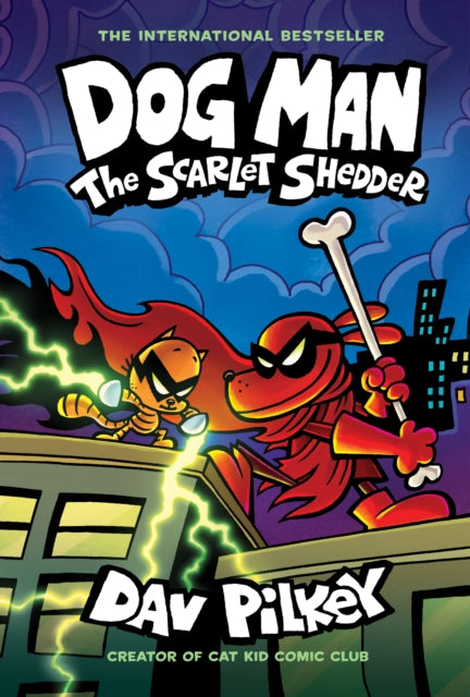 Dog Man: The Scarlet Shedder (Dog Man #12) (PB) - Book from The Bookhouse Broughty Ferry- Just £9.99! Shop now