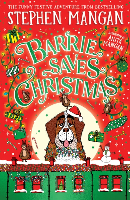 Barrie Saves Christmas - Book from The Bookhouse Broughty Ferry- Just £7.99! Shop now