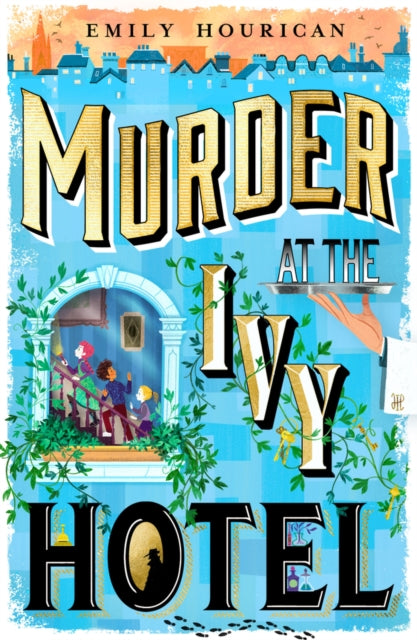 Murder at the Ivy Hotel - Book from The Bookhouse Broughty Ferry- Just £7.99! Shop now