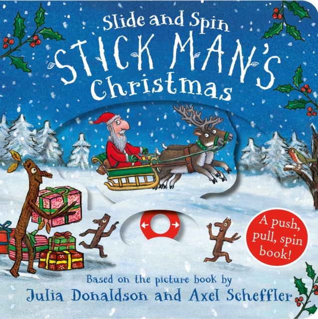 Stick Man's Christmas - Slide and Spin - Book from The Bookhouse Broughty Ferry- Just £7.99! Shop now