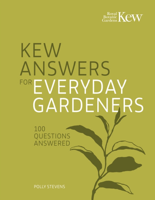 Kew Answers for Everyday Gardeners - Book from The Bookhouse Broughty Ferry- Just £15.99! Shop now