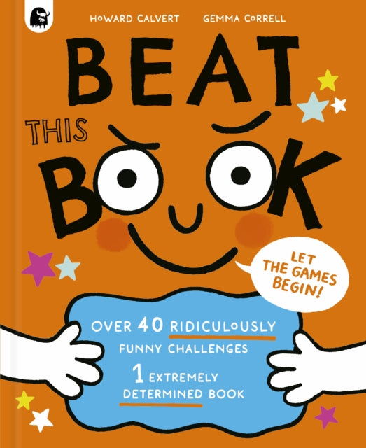 Beat This Book : Over 40 Ridiculously Funny Challenges - 1 Extremely Determined Book - Book from The Bookhouse Broughty Ferry- Just £12.99! Shop now