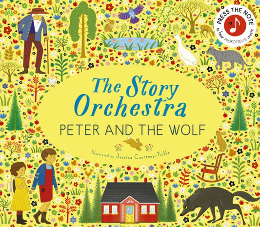 The Story Orchestra: Peter and the Wolf - Book from The Bookhouse Broughty Ferry- Just £16.99! Shop now
