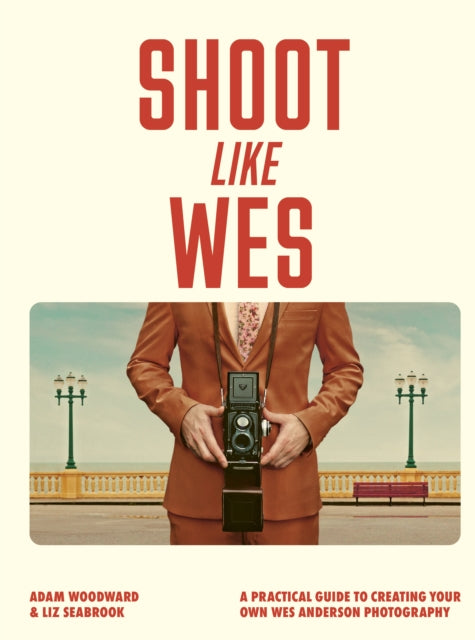 Shoot Like Wes - Book from The Bookhouse Broughty Ferry- Just £16.99! Shop now