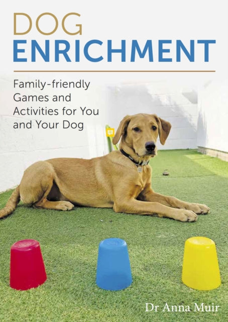Dog Enrichment - Book from The Bookhouse Broughty Ferry- Just £12.99! Shop now