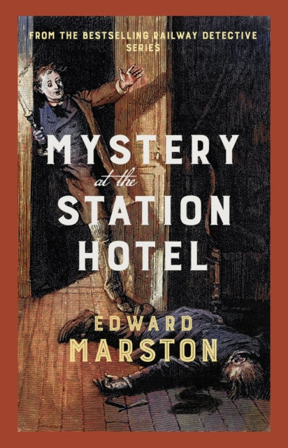 Mystery at the Station Hotel - Book from The Bookhouse Broughty Ferry- Just £9.99! Shop now