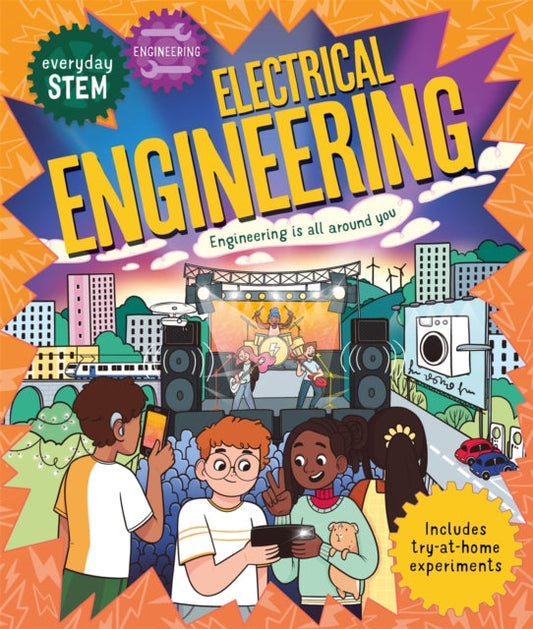 Everyday STEM Engineering – Electrical Engineering - Book from The Bookhouse Broughty Ferry- Just £8.99! Shop now