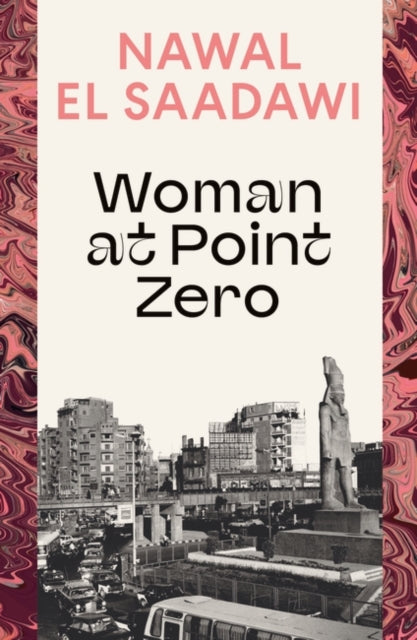 Woman at Point Zero - Book from The Bookhouse Broughty Ferry- Just £11.99! Shop now