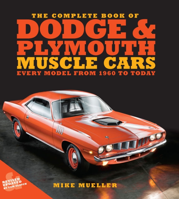 The Complete Book of Dodge and Plymouth Muscle Cars - Book from The Bookhouse Broughty Ferry- Just £40! Shop now