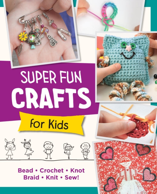 Super Fun Crafts for Kids - Book from The Bookhouse Broughty Ferry- Just £10.99! Shop now