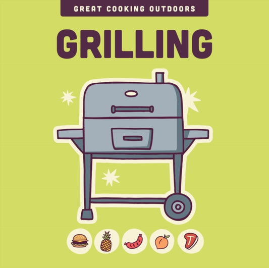 Grilling - Book from The Bookhouse Broughty Ferry- Just £12.99! Shop now