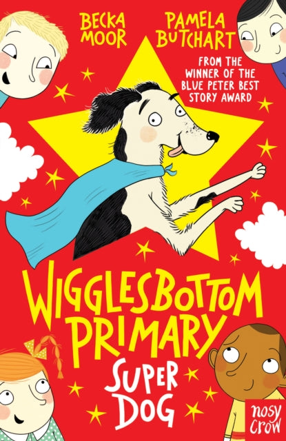 Wigglesbottom Primary: Super Dog! - Book from The Bookhouse Broughty Ferry- Just £7.99! Shop now