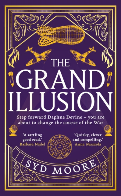 The Grand Illusion : Enter a world of magic, mystery, war and illusion from the bestselling author Syd Moore - Book from The Bookhouse Broughty Ferry- Just £9.99! Shop now