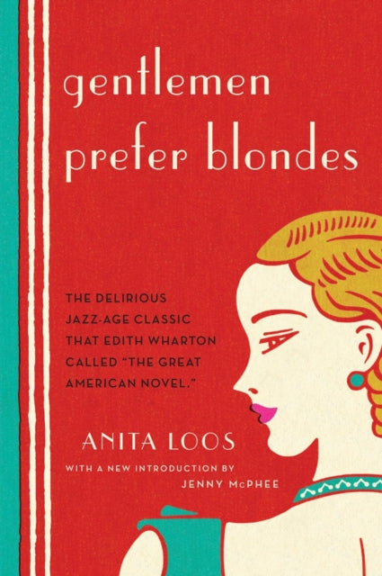 Gentlemen Prefer Blondes - Book from The Bookhouse Broughty Ferry- Just £10.99! Shop now