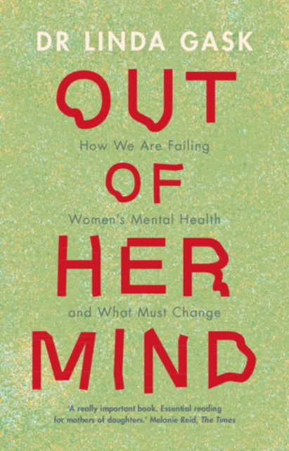 Out of Her Mind - Book from The Bookhouse Broughty Ferry- Just £20! Shop now