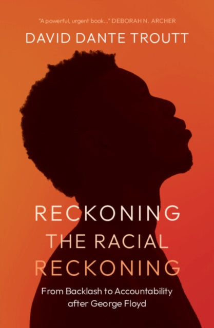 Reckoning the Racial Reckoning - Book from The Bookhouse Broughty Ferry- Just £25! Shop now