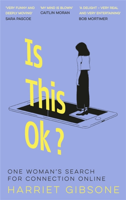 Is This OK? : One Womans Search For Connection Online - Book from The Bookhouse Broughty Ferry- Just £16.99! Shop now