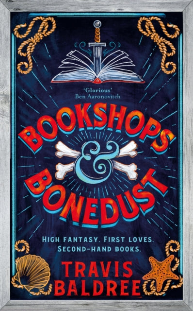 Bookshops & Bonedust : A heart-warming cosy fantasy from the author of Legends & Lattes - Book from The Bookhouse Broughty Ferry- Just £18.99! Shop now