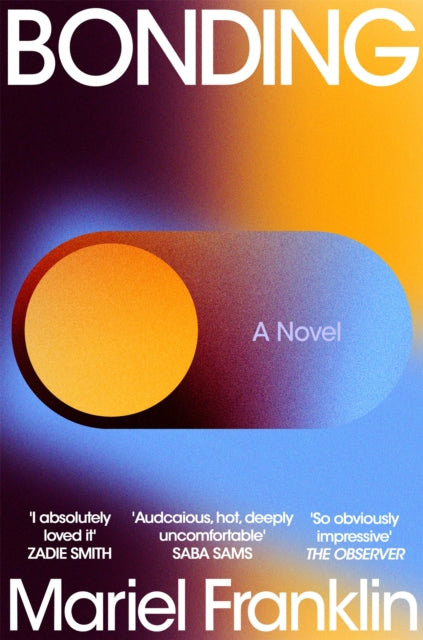 Bonding - Book from The Bookhouse Broughty Ferry- Just £9.99! Shop now
