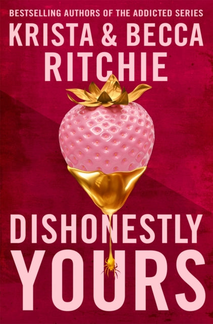 Dishonestly Yours : The hotly-anticipated new romance from TikTok sensations and authors of the Addicted series - Book from The Bookhouse Broughty Ferry- Just £9.99! Shop now