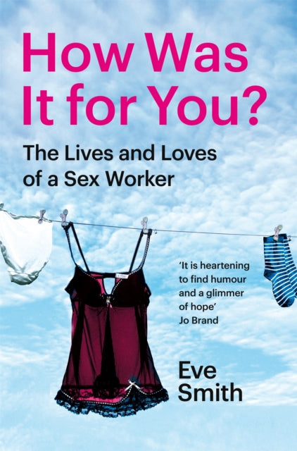 How Was It for You? - Book from The Bookhouse Broughty Ferry- Just £10.99! Shop now
