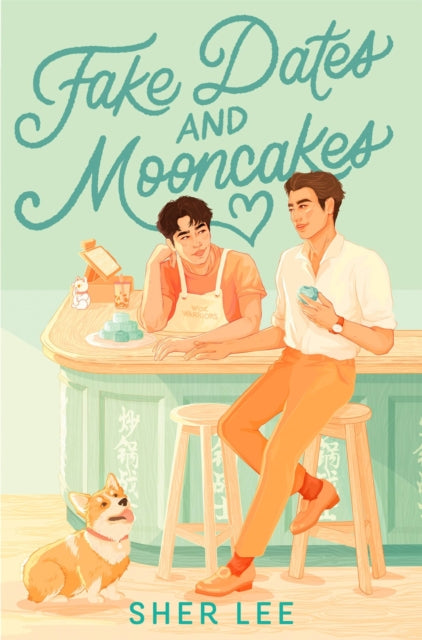 Fake Dates and Mooncakes : The Buzziest Queer YA of the Year - Book from The Bookhouse Broughty Ferry- Just £8.99! Shop now