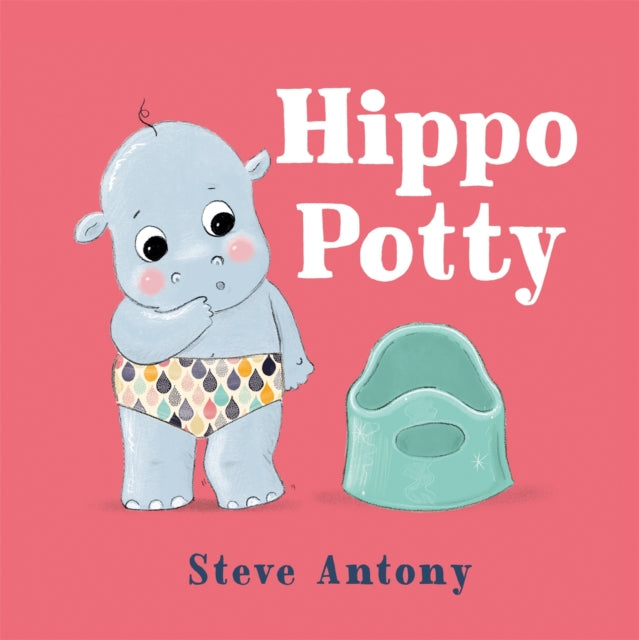Hippo Potty - Book from The Bookhouse Broughty Ferry- Just £7.99! Shop now