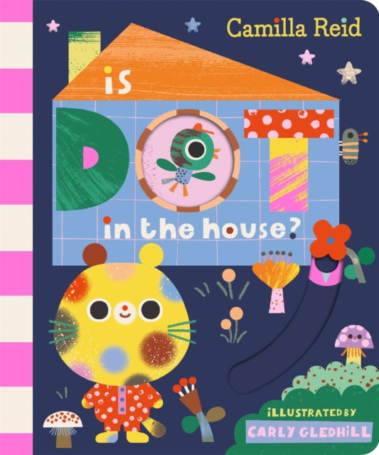 Is Dot in the House? - Book from The Bookhouse Broughty Ferry- Just £7.99! Shop now