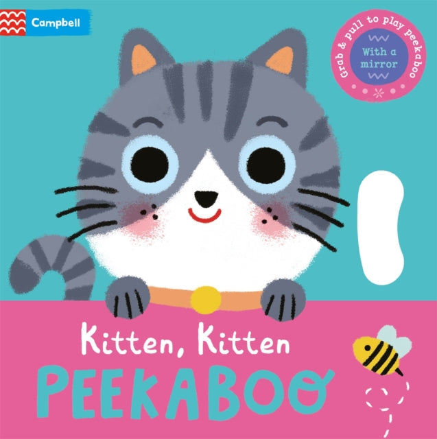 Kitten, Kitten, PEEKABOO : With grab-and-pull pages and a mirror - Book from The Bookhouse Broughty Ferry- Just £7.99! Shop now