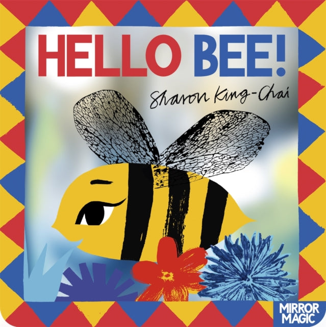 Hello Bee! : A minibeast search-and-find mirror book - Book from The Bookhouse Broughty Ferry- Just £8.99! Shop now