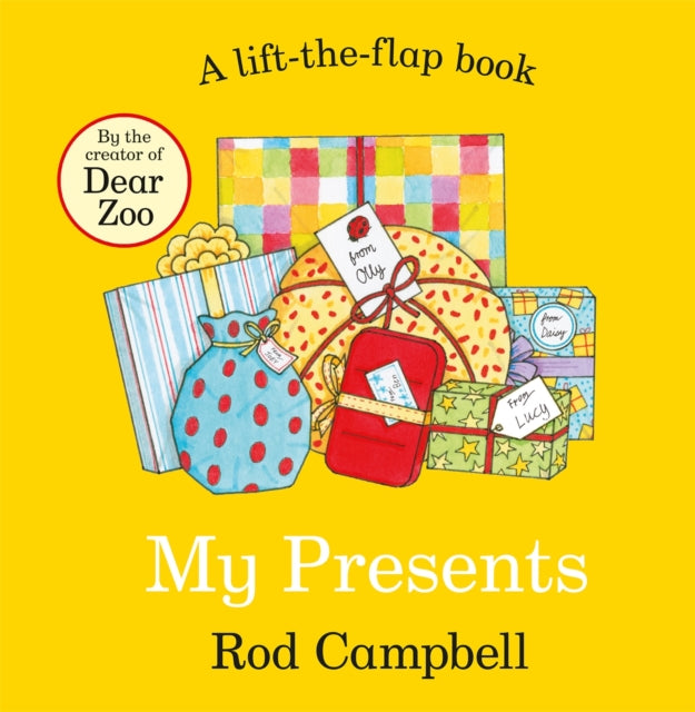My Presents : A lift-the-flap book from the creator of Dear Zoo - Book from The Bookhouse Broughty Ferry- Just £7.99! Shop now