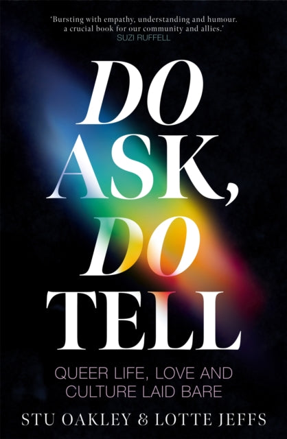 Do Ask, Do Tell : Queer Life, Love and Culture Laid Bare - Book from The Bookhouse Broughty Ferry- Just £10.99! Shop now