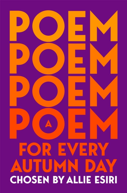 A Poem for Every Autumn Day - Book from The Bookhouse Broughty Ferry- Just £8.99! Shop now