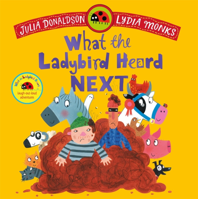 What the Ladybird Heard Next : A laugh-out-loud rhyming adventure - Book from The Bookhouse Broughty Ferry- Just £7.99! Shop now