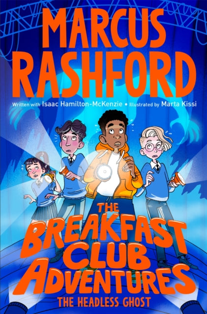 The Breakfast Club Adventures: The Headless Ghost - Book from The Bookhouse Broughty Ferry- Just £7.99! Shop now