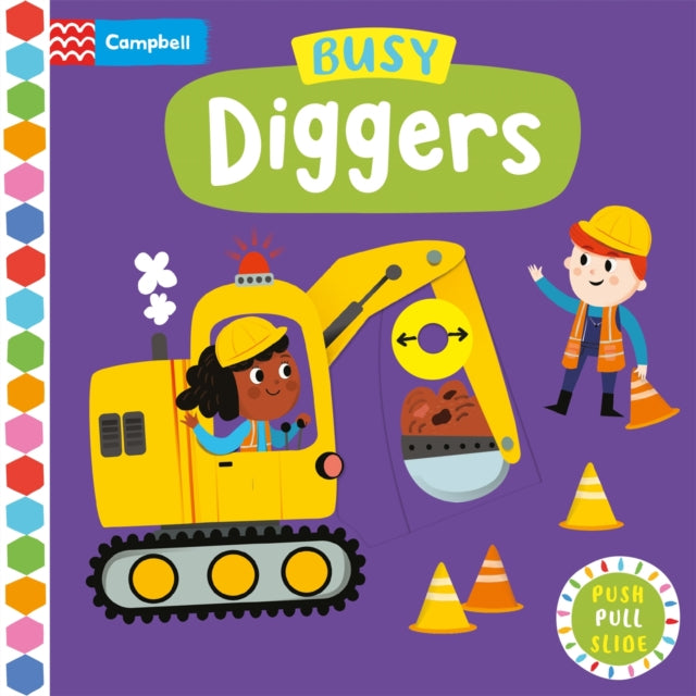 Busy Diggers : A Push, Pull, Slide Book - Book from The Bookhouse Broughty Ferry- Just £7.99! Shop now