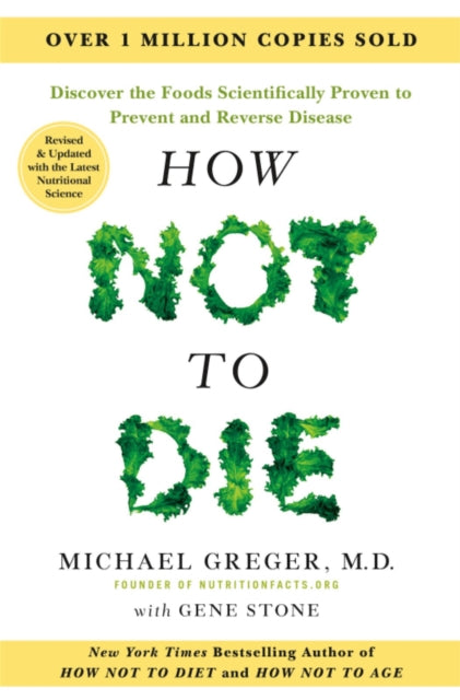 How Not to Die - Tenth Anniversary Edition - Book from The Bookhouse Broughty Ferry- Just £17.99! Shop now
