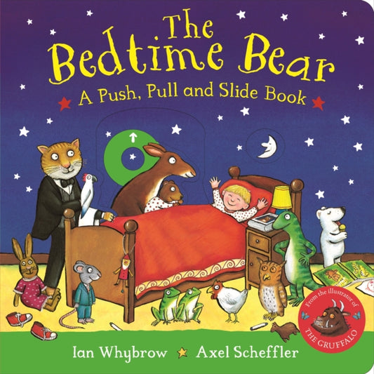 The Bedtime Bear: A Push, Pull and Slide Book - Book from The Bookhouse Broughty Ferry- Just £7.99! Shop now
