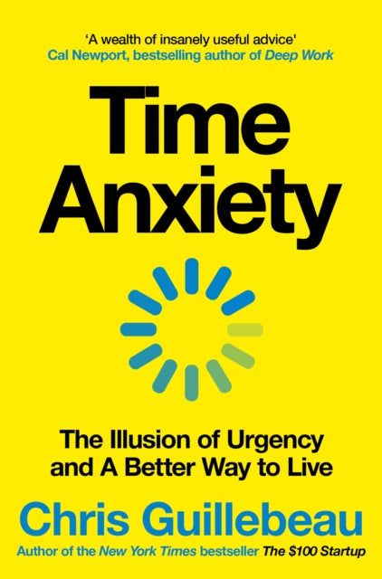 Time Anxiety : The Illusion of Urgency and a Better Way to Live - Book from The Bookhouse Broughty Ferry- Just £10.99! Shop now