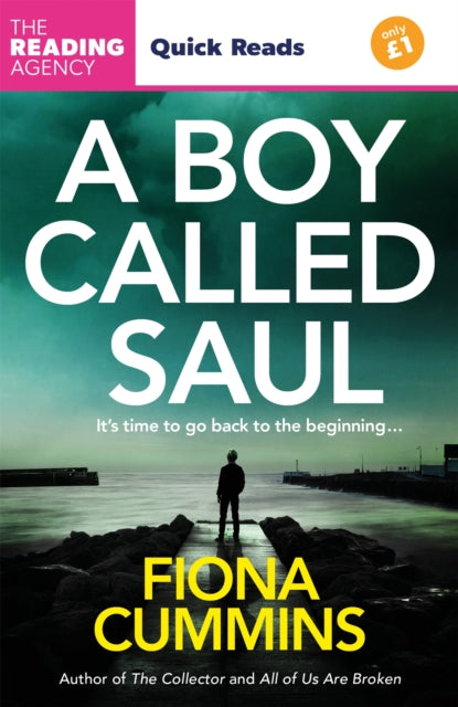 A Boy Called Saul : A Thrilling Quick Read from the Author of Into the Dark and All of Us Are Broken - Book from The Bookhouse Broughty Ferry- Just £4.99! Shop now