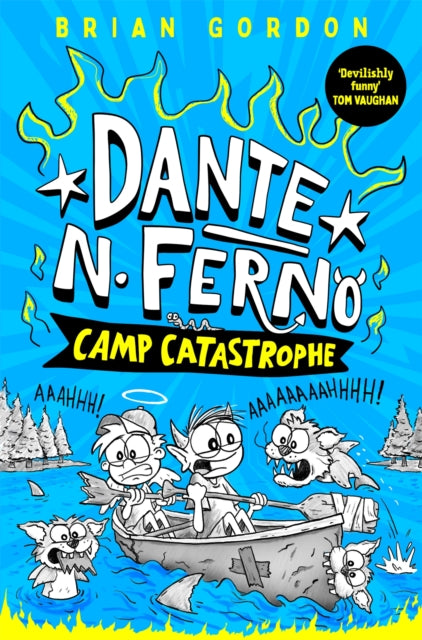 Dante N. Ferno: Camp Catastrophe - Book from The Bookhouse Broughty Ferry- Just £7.99! Shop now