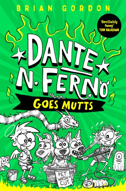 Dante N. Ferno Goes Mutts - Book from The Bookhouse Broughty Ferry- Just £7.99! Shop now