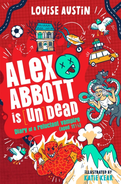 Alex Abbott is Undead : Diary of a reluctant vampire aged 11 ½ - Book from The Bookhouse Broughty Ferry- Just £7.99! Shop now